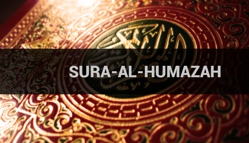 SURA-AL-HUMAZAH